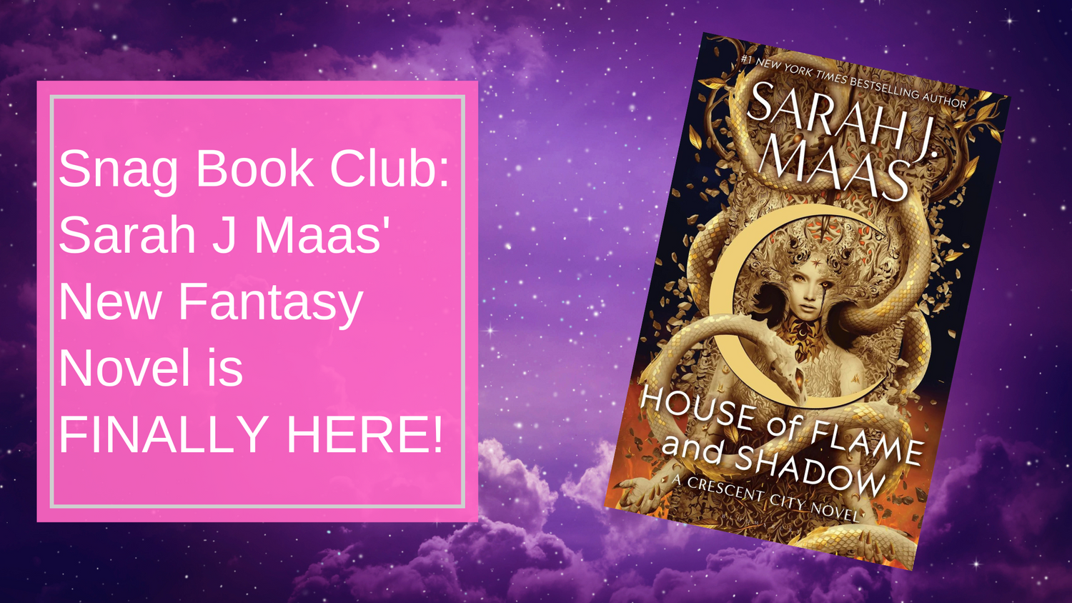 Snag Buchclub: Sarah J. Maas' neuer Fantasy-Roman ist ENDLICH DA!